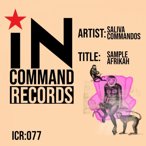 Saliva Commandos - Sample Afrikah [ICR077]